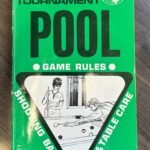 Pool: Game Rules, Shooting Basics, Cue & Table Care Book