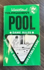 Pool: Game Rules, Shooting Basics, Cue & Table Care Book